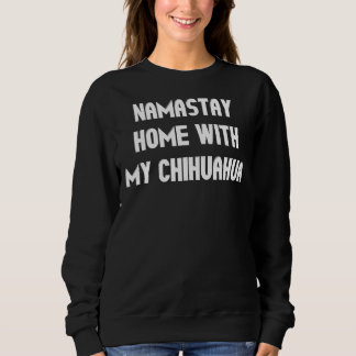 Namastay Home met mijn Chihuahua Trui