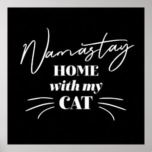 Namastay Home met mijn kat Poster