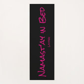 Namast'ay in Bed Black Pink Custom Name Yoga Mat (Voorkant)