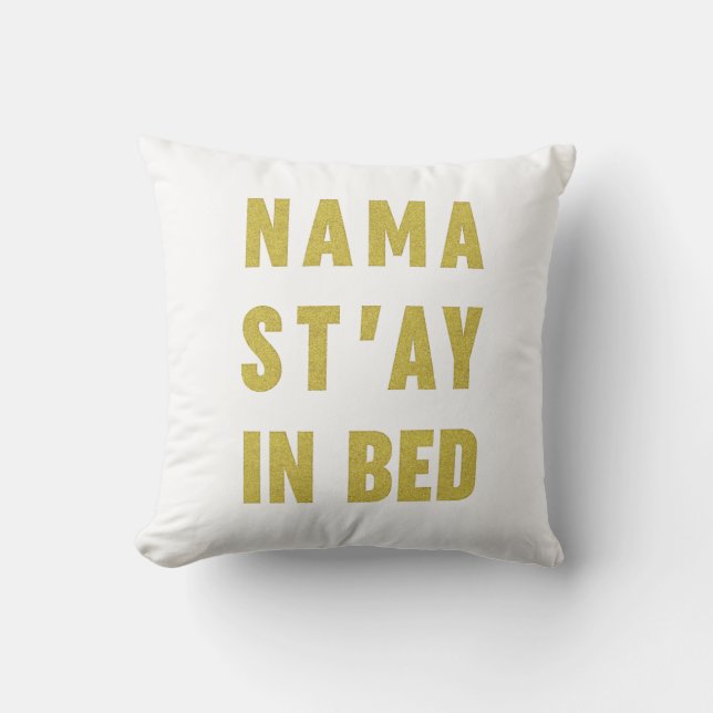 Namast'ay in Bed Faux Gold Glitter Pillow Kussen (Voorkant)