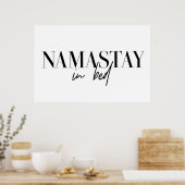Namastay in bed poster (Keuken)