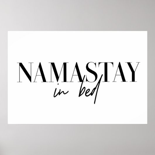 Namastay in bed poster (Voorkant)