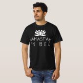 Namastay in Bed T-shirt (Voorkant volledig)