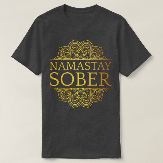 Namastay Sober VII T-shirt (Design voorkant)
