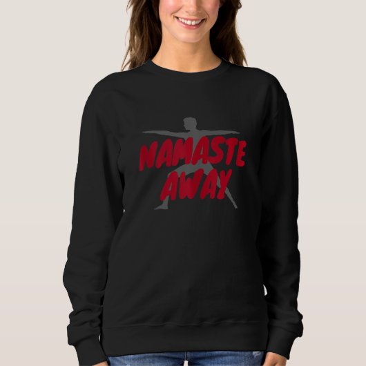 Namaste Away Trui (Voorkant)
