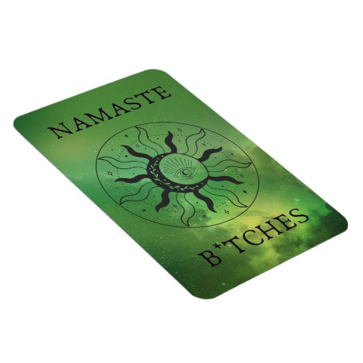 Namaste B*tches Magneet (Rechterzijde)