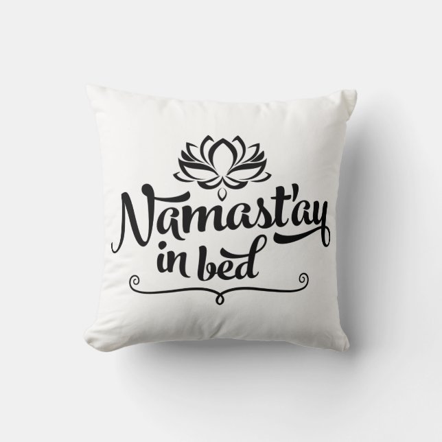 Namaste Funny Quote Pillow Kussen (Voorkant)