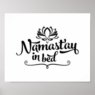 Namaste Funny Quote  Poster