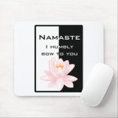 Namaste - I humbly bow to you Muismat (Met muis)