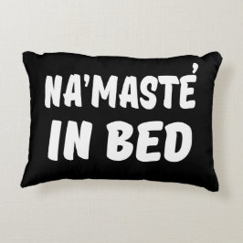 Namaste in bed grappig decoratief kussen