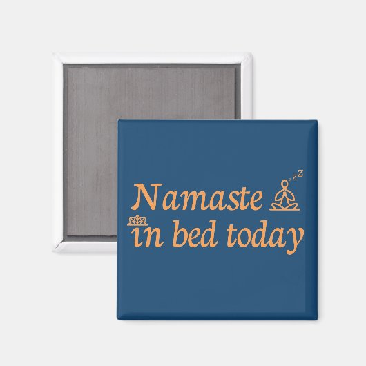 Namaste in Bed Magneet (Voorkant / Achterkant)
