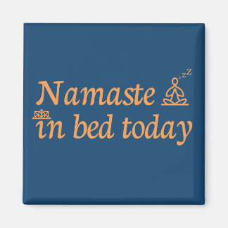 Namaste in Bed Magneet