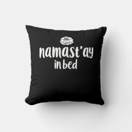 Namaste in bed Namast'ay in bed Kussen