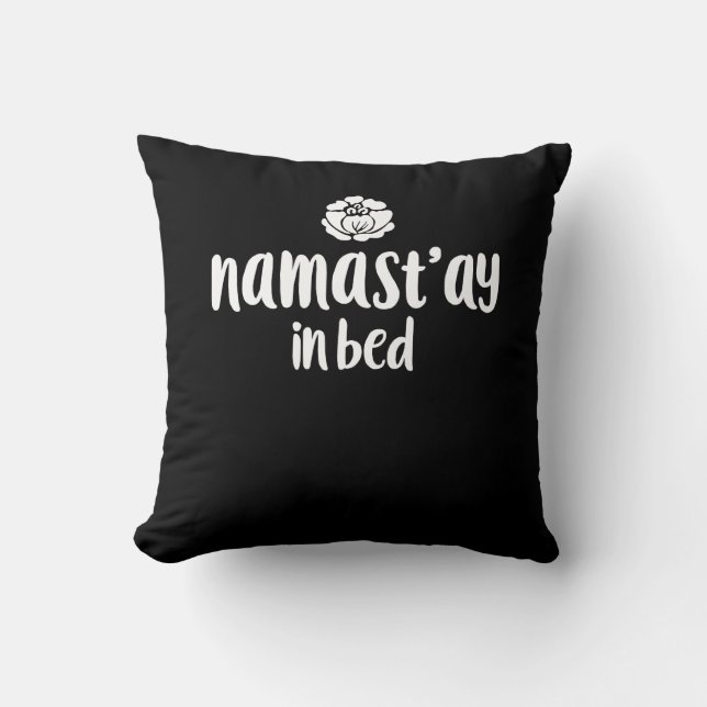 Namaste in bed Namast'ay in bed Kussen (Voorkant)