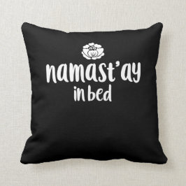 Namaste in bed Namast'ay in bed Kussen