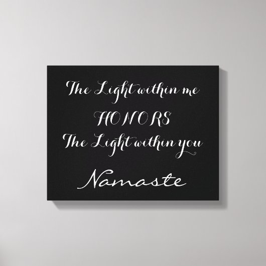 Namaste Inspirerend zwart wit typografie Canvas Afdruk (Voorkant)