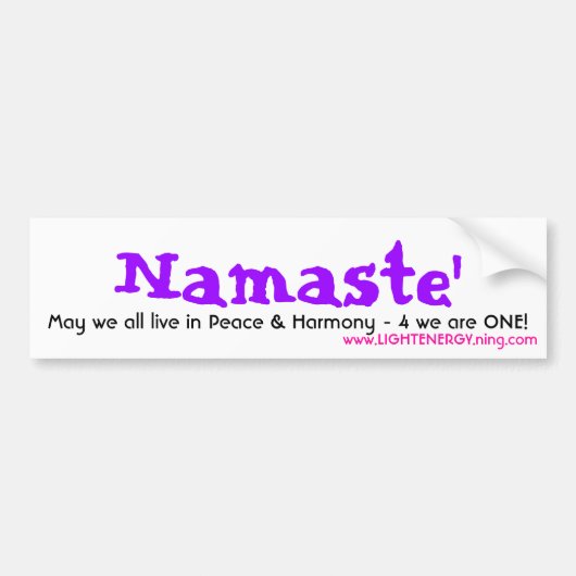 Namaste', mei dat we allemaal in vrede leven - Gep Bumpersticker (Voorkant)