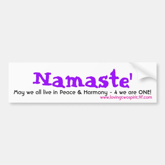 Namaste', mei dat we allemaal in vrede leven - Gep Bumpersticker (Voorkant)