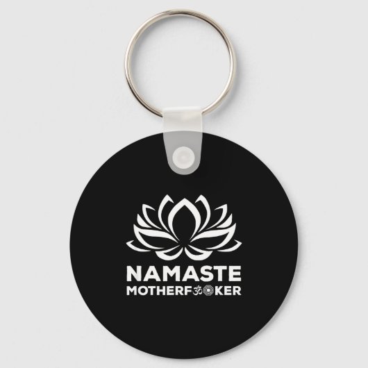 Namaste Motherforer Funny Yoga Gift Sleutelhanger (Voorkant)