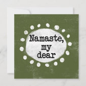 Namaste My Dear - Groen Wenskaart Kaart (Voorkant)