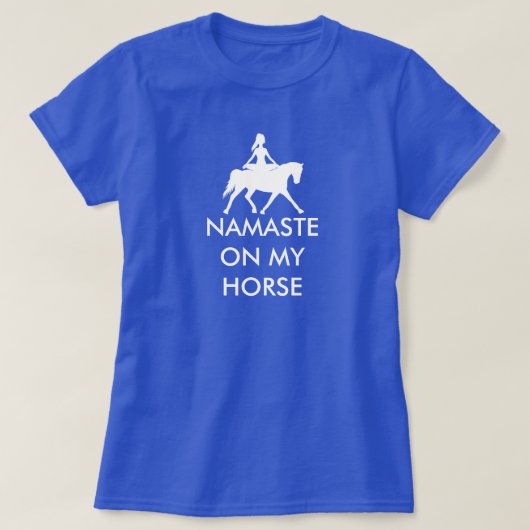 NAMASTE OP MIJN HOREN T-SHIRT (Design voorkant)