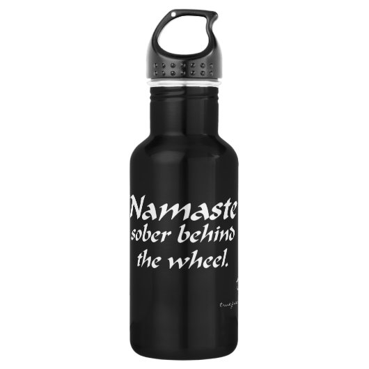 Namaste Sober Driving 18 oz. Roestvrij staal water Waterfles (Voorkant)