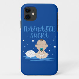 NAMASTE SUCKA grappig baby yoga zangeres Case-Mate iPhone Case