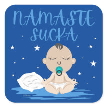 NAMASTE SUCKA grappig baby yoga zangeres