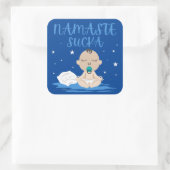 NAMASTE SUCKA grappig baby yoga zangeres Vierkante Sticker (Tas)