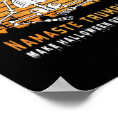 Namaste Trumpkin maakt Halloween weer geweldig Med Poster (Hoek)
