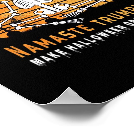Namaste Trumpkin maakt Halloween weer geweldig Med Poster (Hoek)