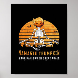 Namaste Trumpkin maakt Halloween weer geweldig Med Poster