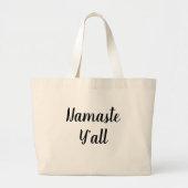 Namaste Y'all Typography Art Grote Tote Bag (Voorkant)