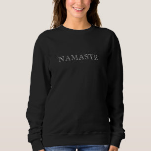 Namaste Yoga-meditatie Spirituele Mindfulness Trui