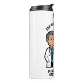 NAME Are you a surgeon? Because you just stole Thermosbeker (Gedraaid links)