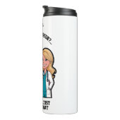 NAME Are you a surgeon? Because you just stole Thermosbeker (Geroteerd rechts)