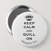 Name, Custom Keep Calm Quill On 3-in Button Pin (Voorkant /achterkant)