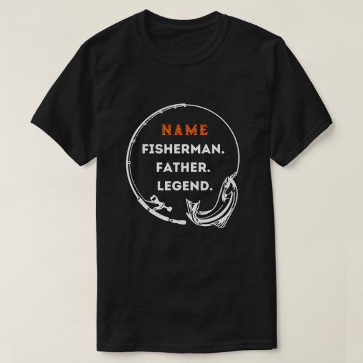 Name Fisherman Father Legend Fishing Rod Dad Gift T-shirt (Design voorkant)