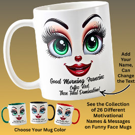 Name Motivation Francine, Fabulous Eyes Funny Face Koffiemok