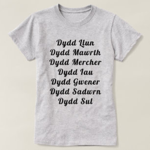 Namen van de dagen in het Welsh T-shirt