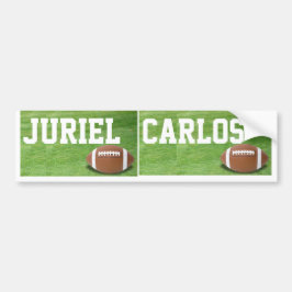 Names Juriel & Carlos Football sign/sticker/magnee Bumpersticker