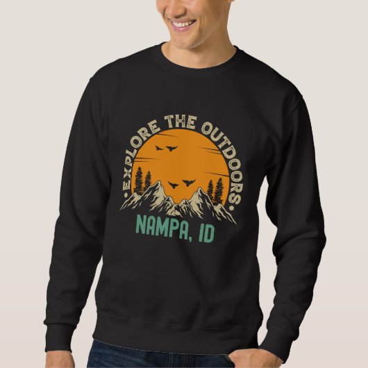 Nampa Idaho Ontdek het buitenleven Trui (Voorkant)