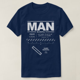 Nampa Municipal Airport MAN T-shirt