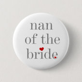 Nan of the Bride Button (Voorkant)