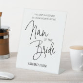 Nan of the Bride Memorial Reserved Chairman Weddin Reclamebord Met Voetstuk (Insitu)