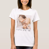 Nana and Me Minimalist Modern Chic Photo T-shirt (Voorkant)
