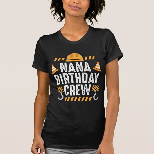 Nana Birthday Crew - Kinder constructie T-shirt (Voorkant)