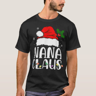 Nana Claus Christmas Pajama Family Matching Xmas  T-shirt