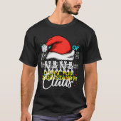 Nana Claus Grappige Kerstman Grootse Kerstcadeau v T-shirt (Voorkant)