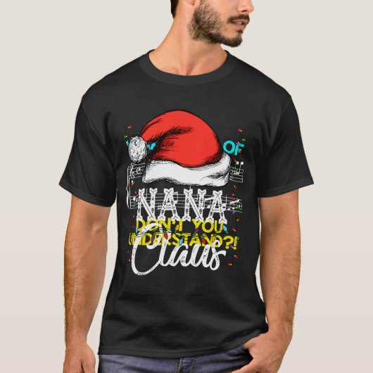 Nana Claus Grappige Kerstman Grootse Kerstcadeau v T-shirt (Voorkant)